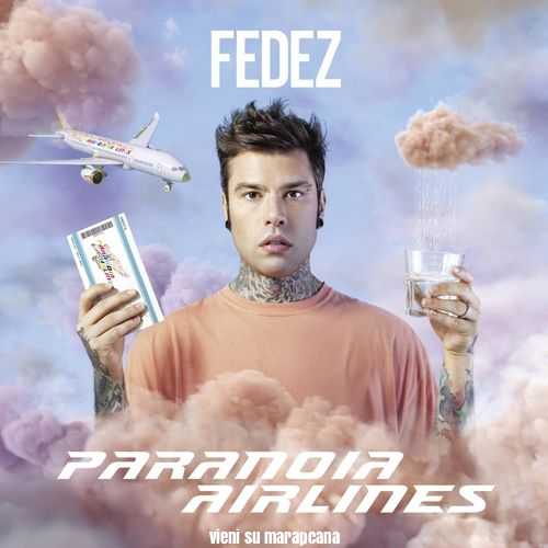 Fedez - Paranoia Airlines